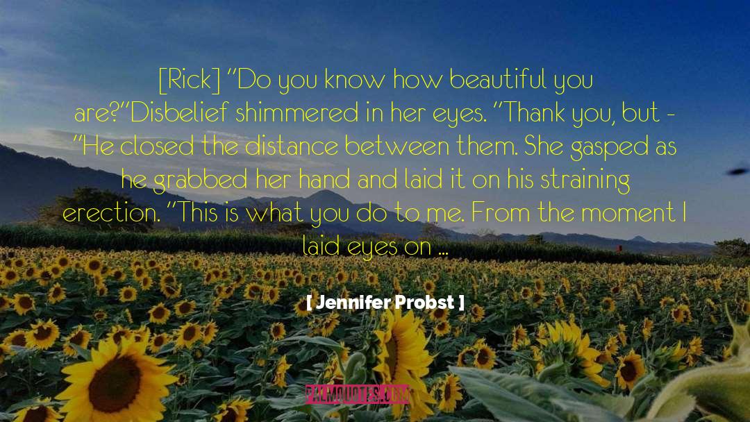 Blue Of Distance quotes by Jennifer Probst