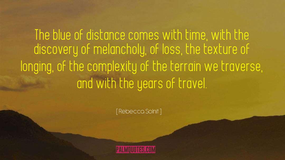 Blue Of Distance quotes by Rebecca Solnit