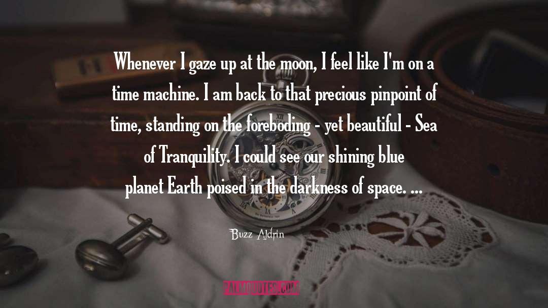 Blue Planet Phenomenon quotes by Buzz Aldrin