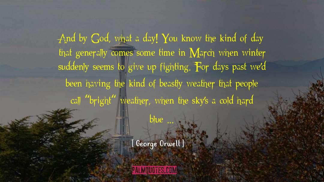 Blue Rodeo quotes by George Orwell