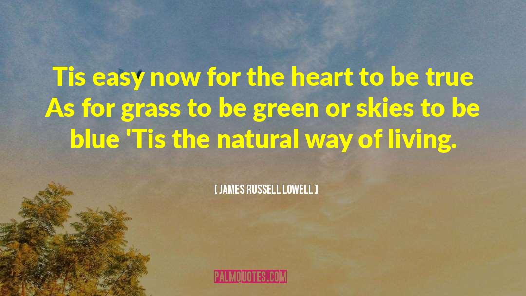 Blue Sargent quotes by James Russell Lowell
