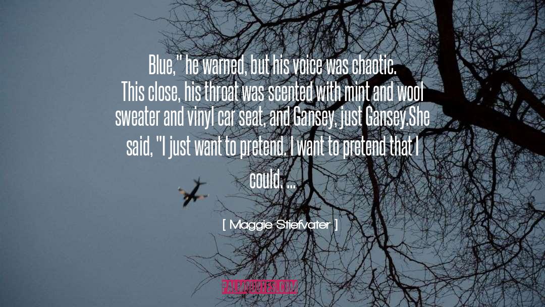 Blue Sargent quotes by Maggie Stiefvater