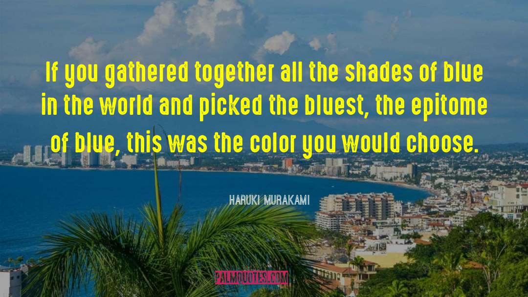 Blue Sargent quotes by Haruki Murakami