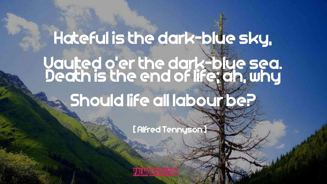 Blue Sea quotes by Alfred Tennyson