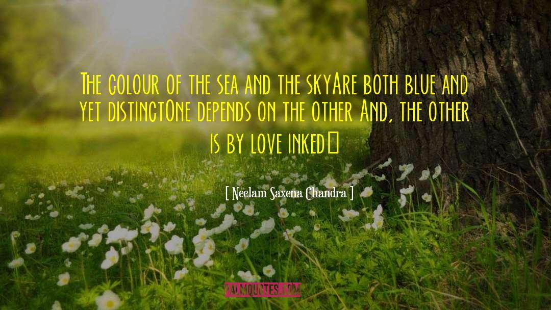 Blue Sea quotes by Neelam Saxena Chandra