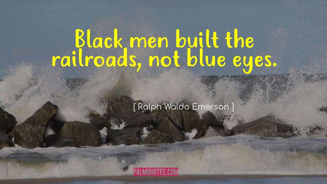 Blue Sea quotes by Ralph Waldo Emerson