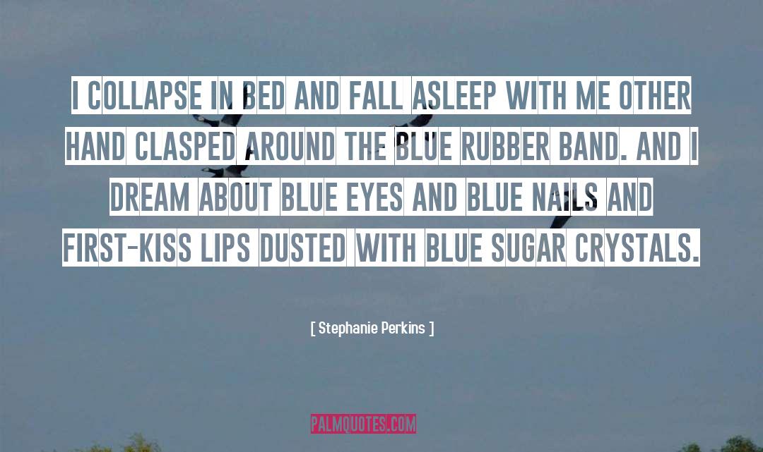 Blue Skies quotes by Stephanie Perkins