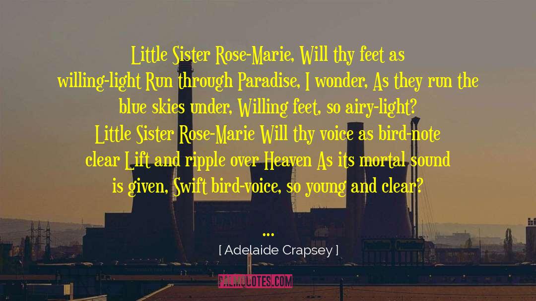 Blue Skies quotes by Adelaide Crapsey