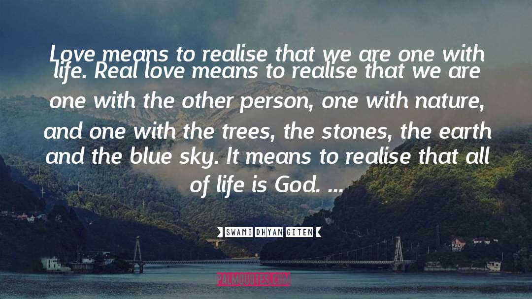 Blue Sky quotes by Swami Dhyan Giten