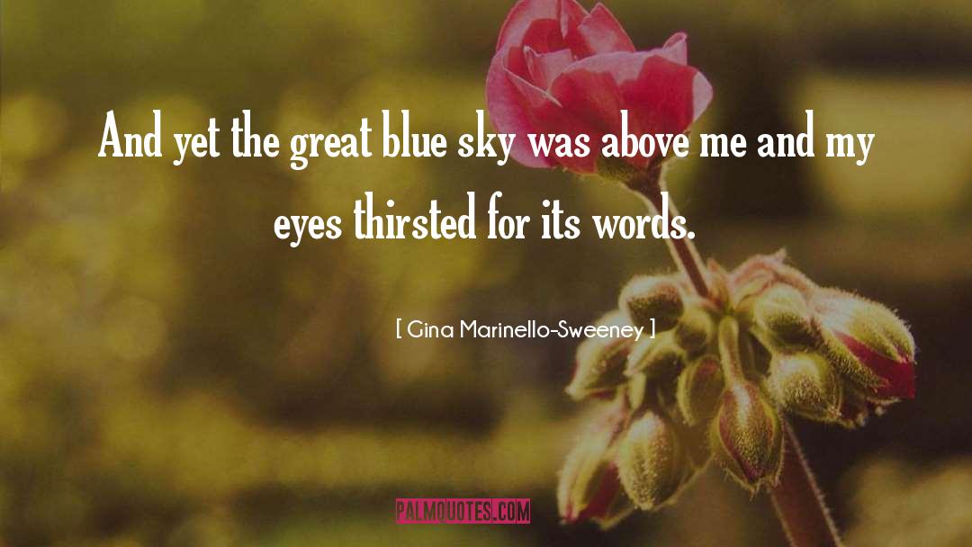 Blue Sky quotes by Gina Marinello-Sweeney