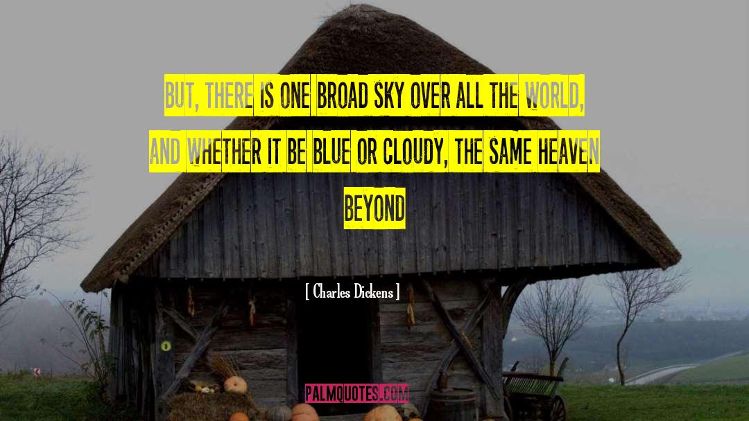 Blue Souls quotes by Charles Dickens