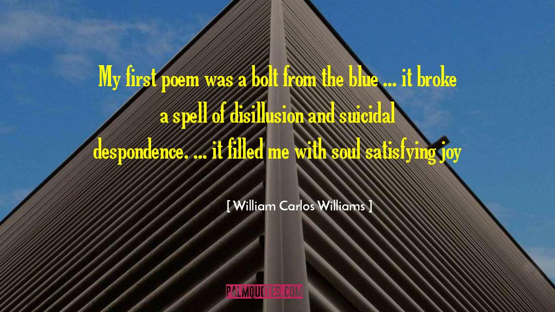 Blue Willow quotes by William Carlos Williams