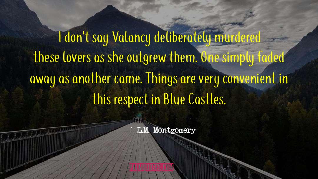 Blue Willow quotes by L.M. Montgomery