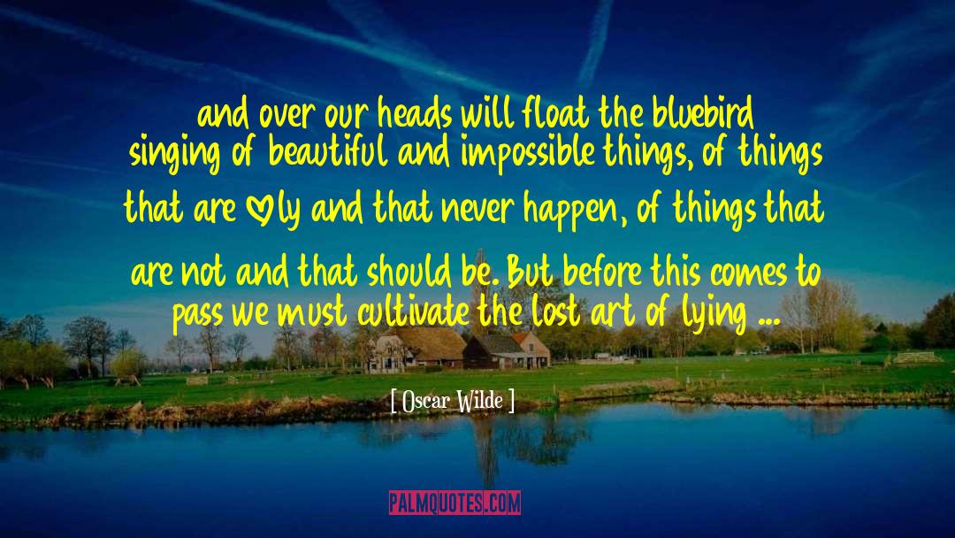 Bluebird quotes by Oscar Wilde