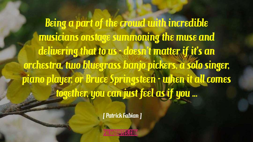 Bluegrass quotes by Patrick Fabian