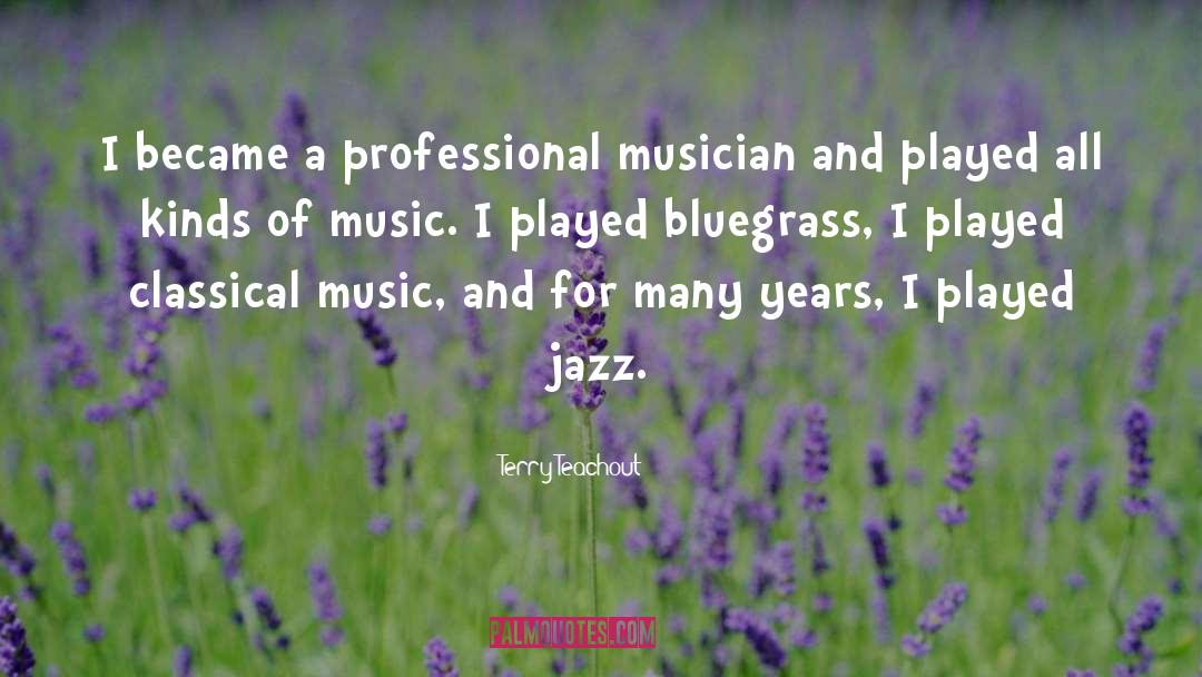 Bluegrass quotes by Terry Teachout