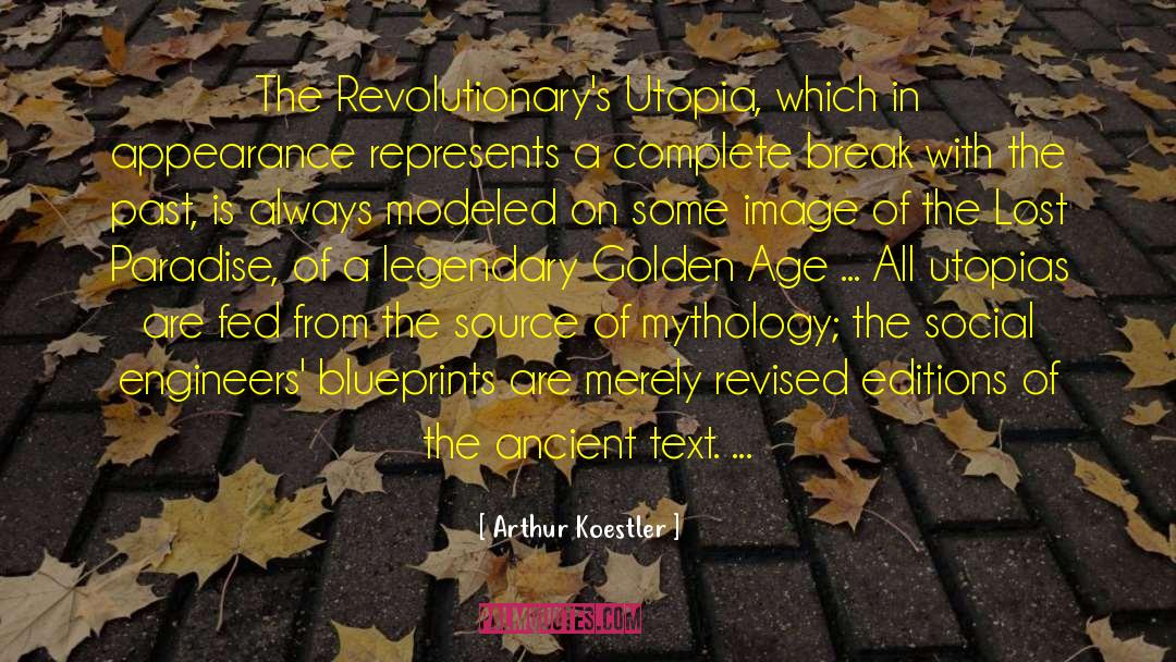 Blueprints quotes by Arthur Koestler