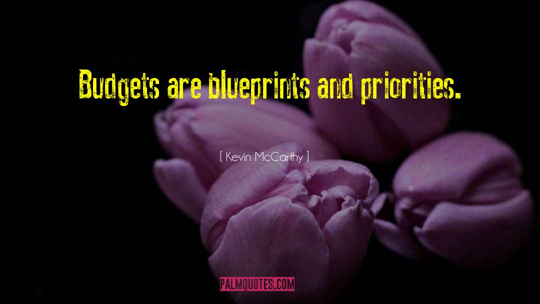 Blueprints quotes by Kevin McCarthy