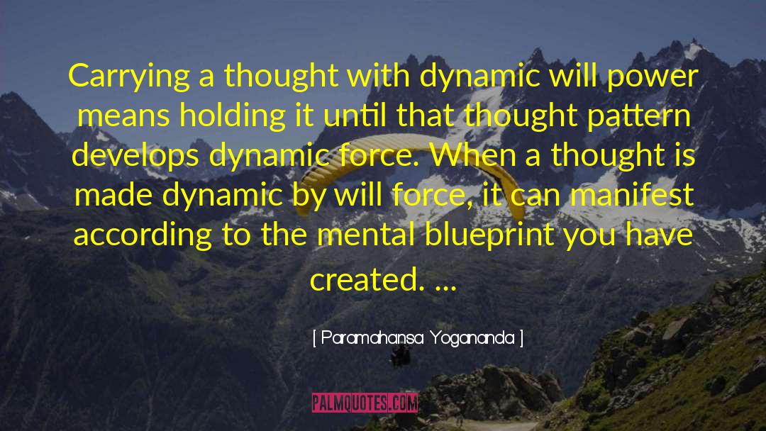 Blueprints quotes by Paramahansa Yogananda
