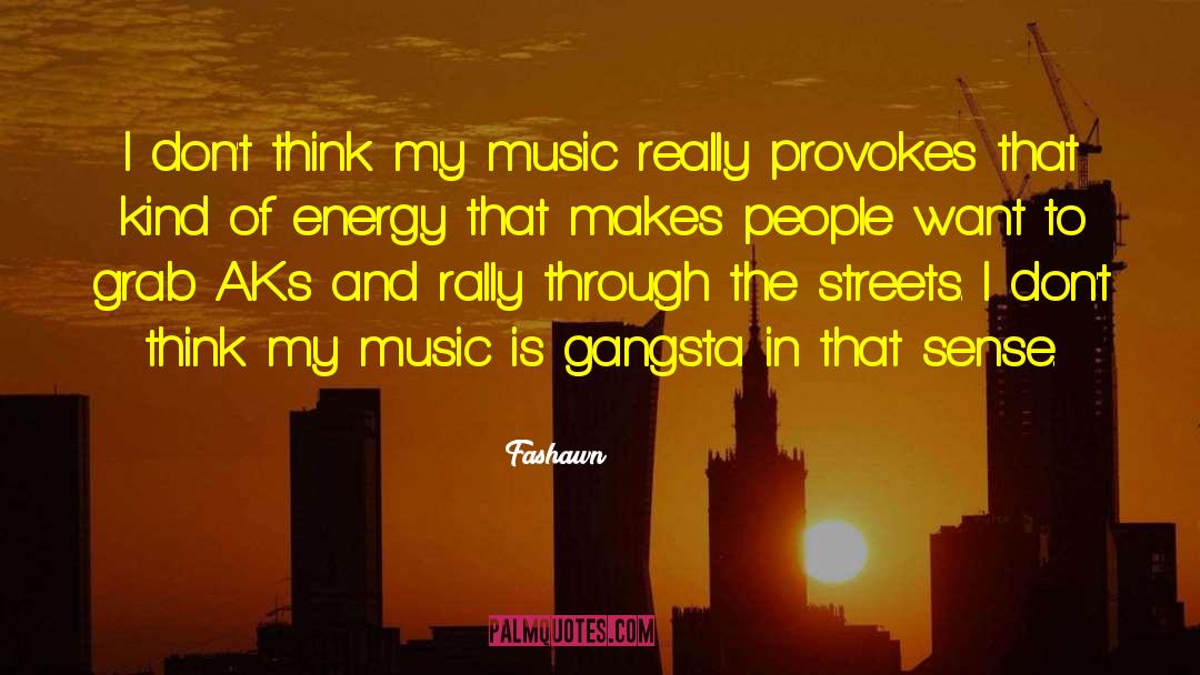 Blues Music quotes by Fashawn