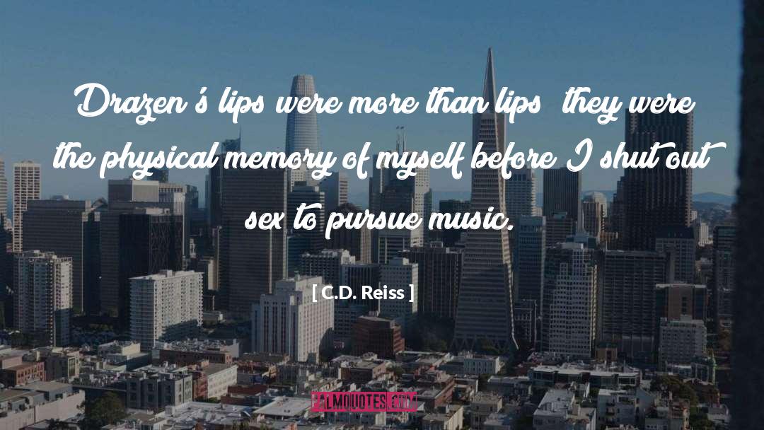 Blues Music quotes by C.D. Reiss