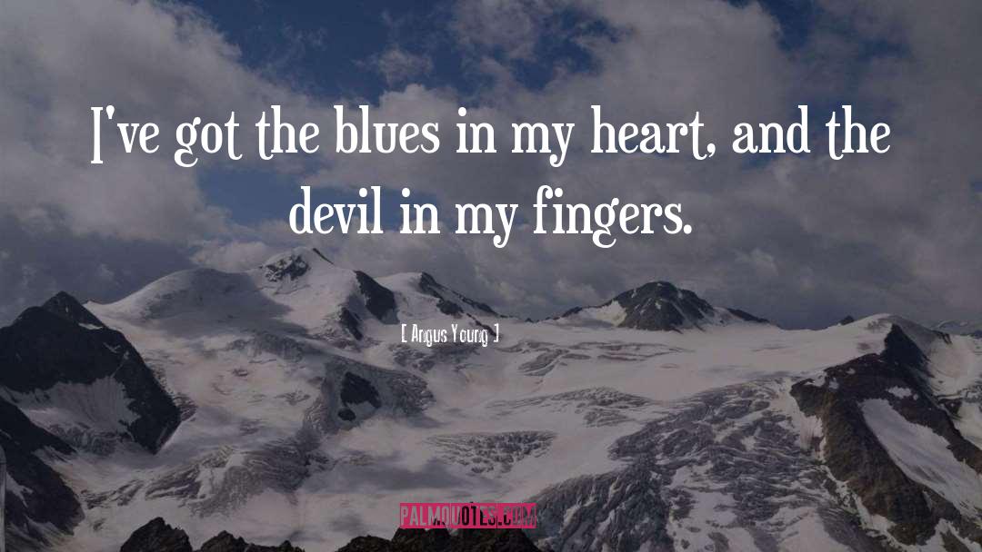 Blues quotes by Angus Young