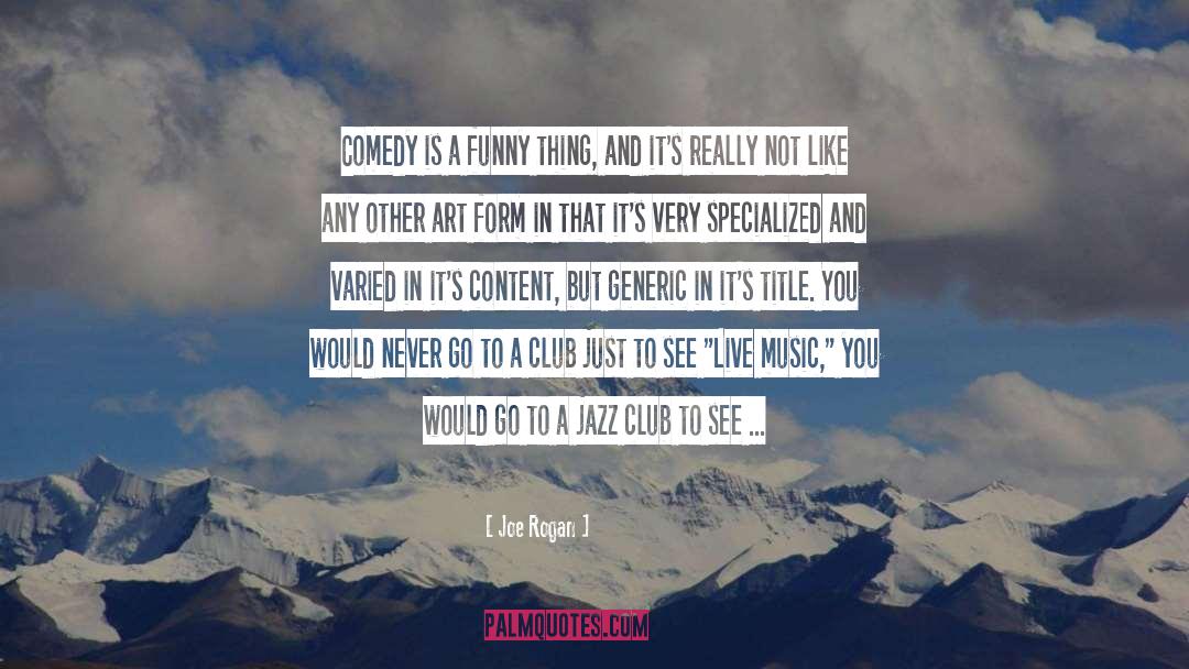 Blues quotes by Joe Rogan