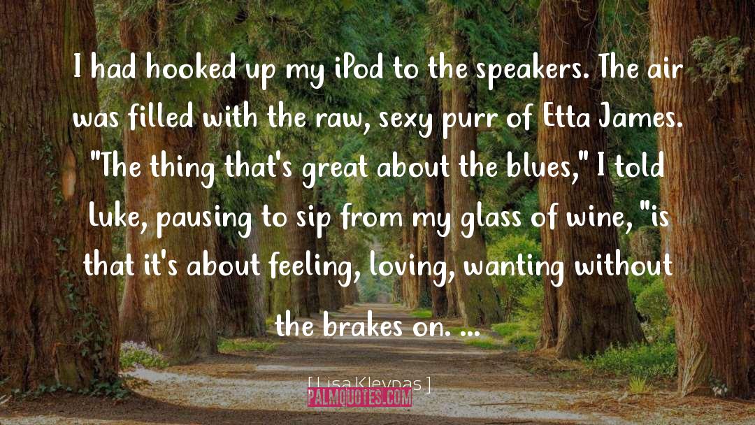 Blues quotes by Lisa Kleypas