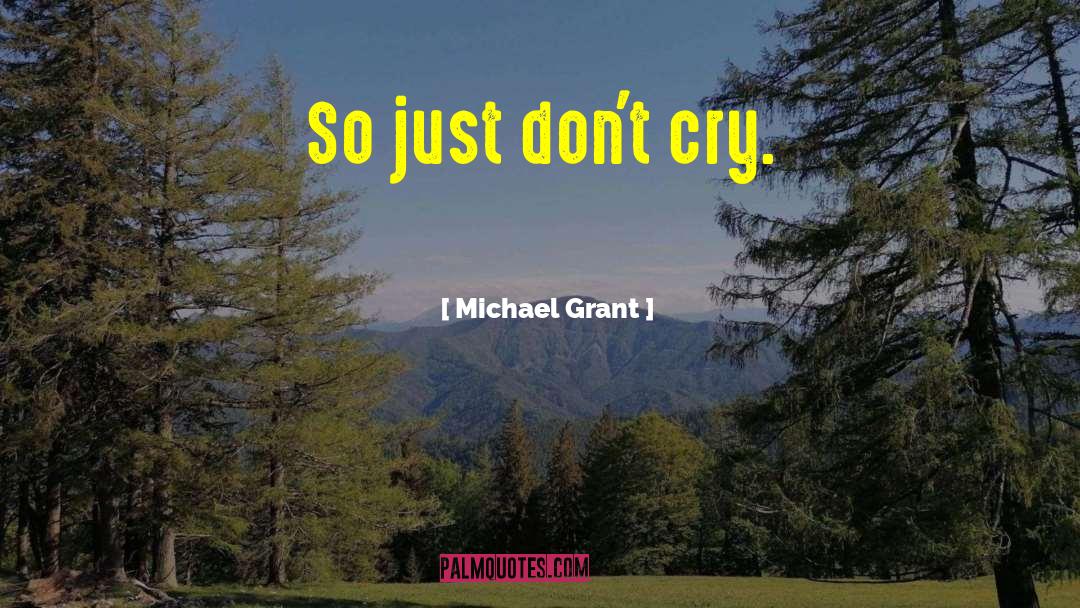 Bluestein Michael quotes by Michael Grant