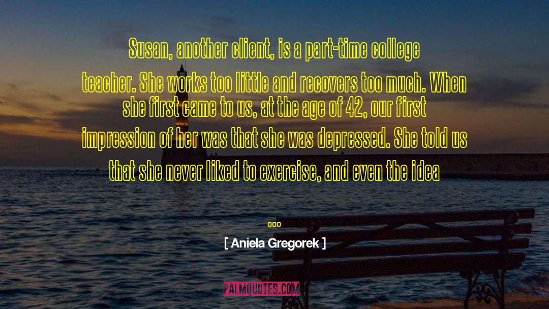 Bluestone 42 quotes by Aniela Gregorek