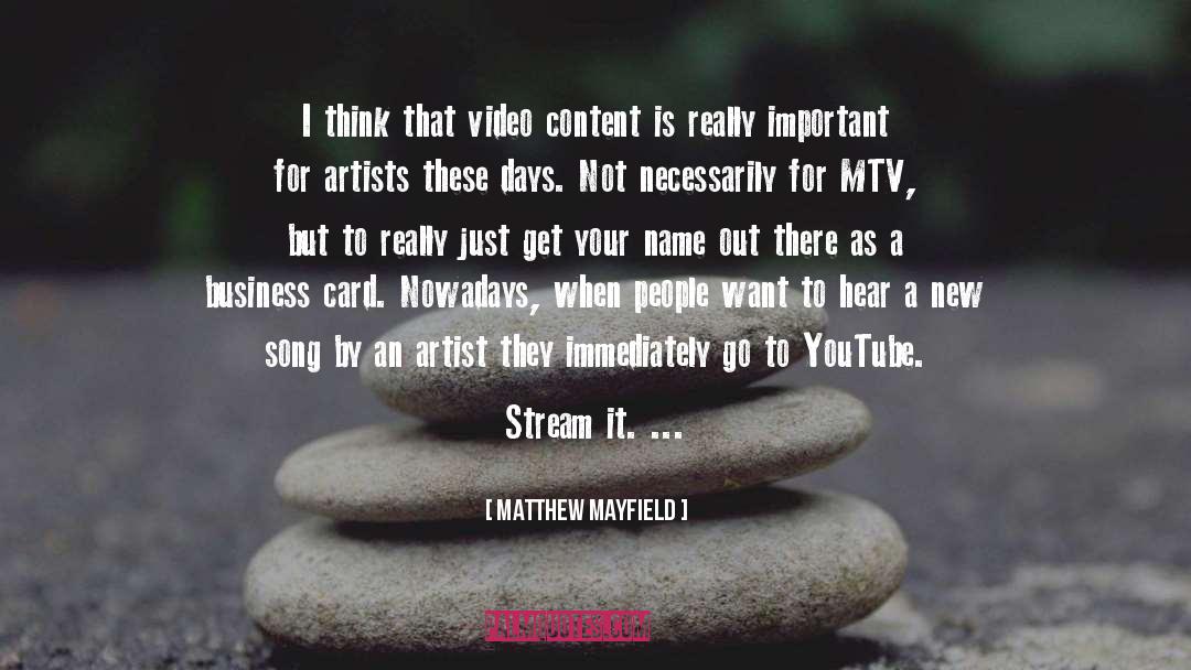 Bluetube Youtube quotes by Matthew Mayfield