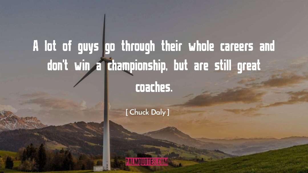 Bluewolf Careers quotes by Chuck Daly