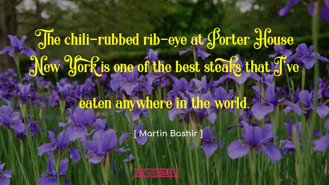 Bluey Chili quotes by Martin Bashir