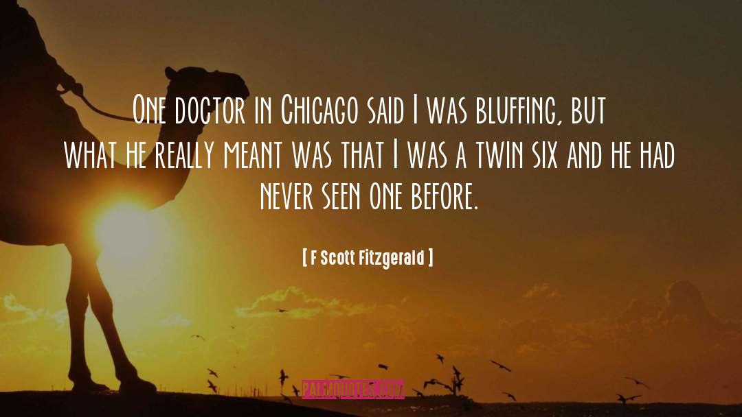 Bluffing quotes by F Scott Fitzgerald