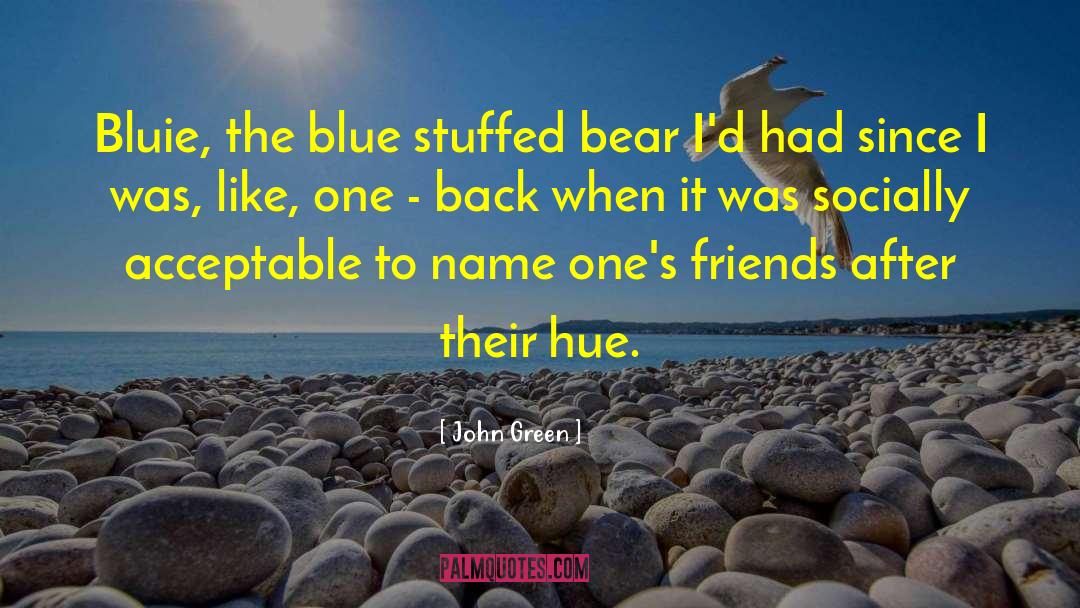 Bluie quotes by John Green