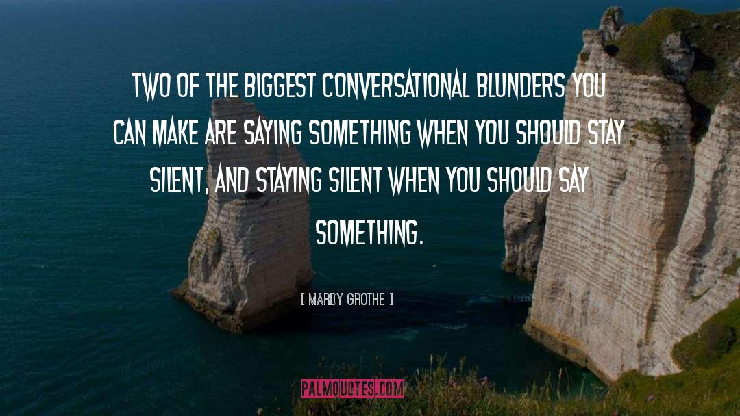 Blunders quotes by Mardy Grothe