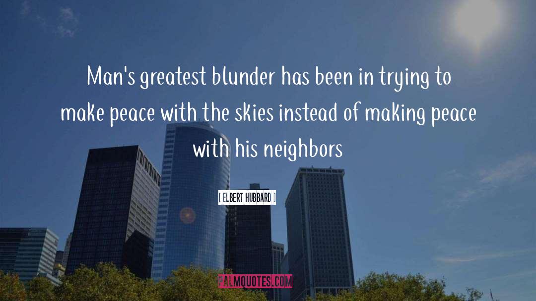 Blunders quotes by Elbert Hubbard