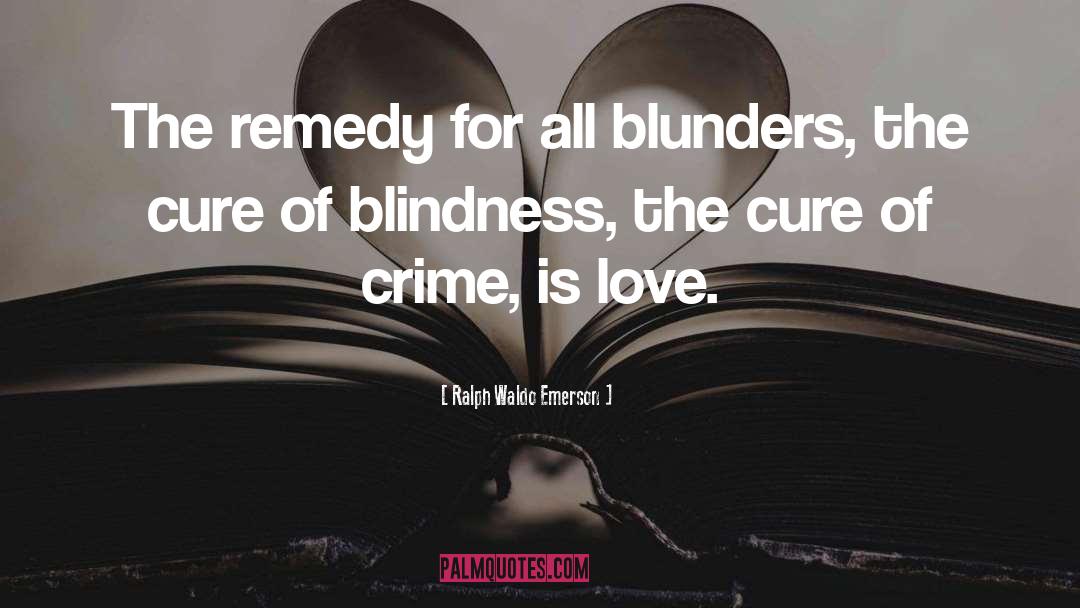 Blunders quotes by Ralph Waldo Emerson