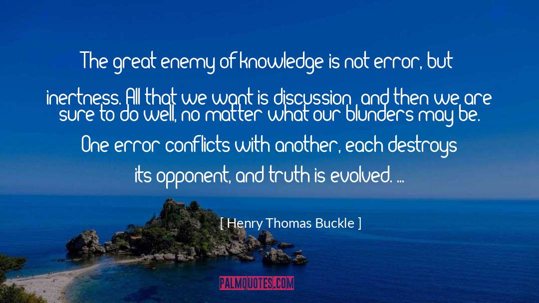 Blunders quotes by Henry Thomas Buckle