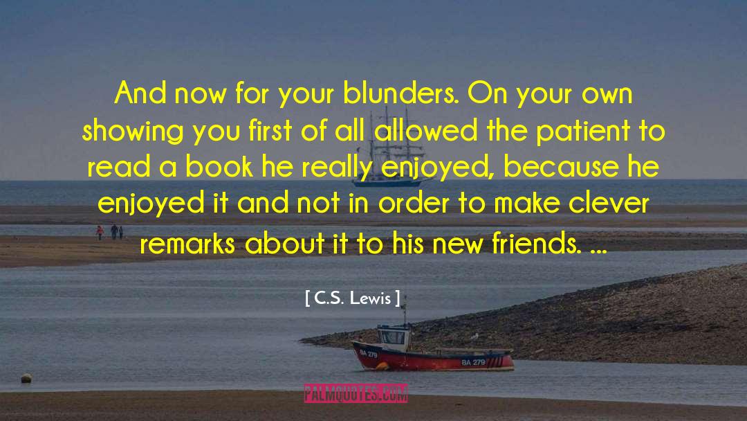 Blunders quotes by C.S. Lewis