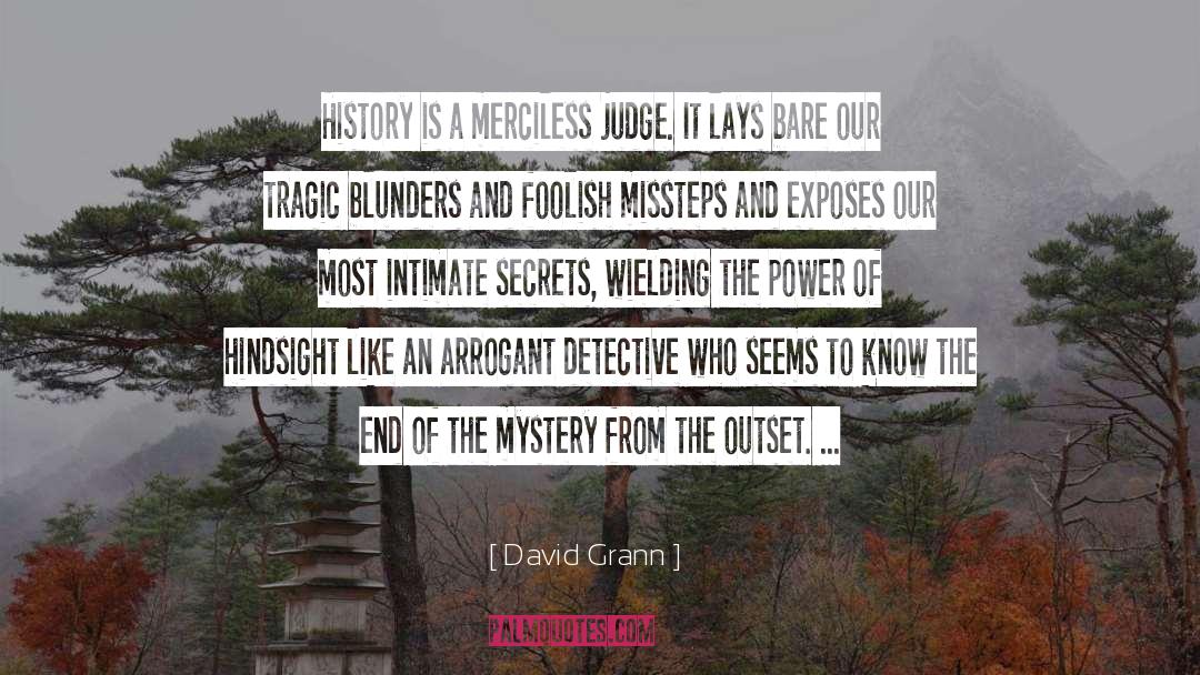 Blunders quotes by David Grann