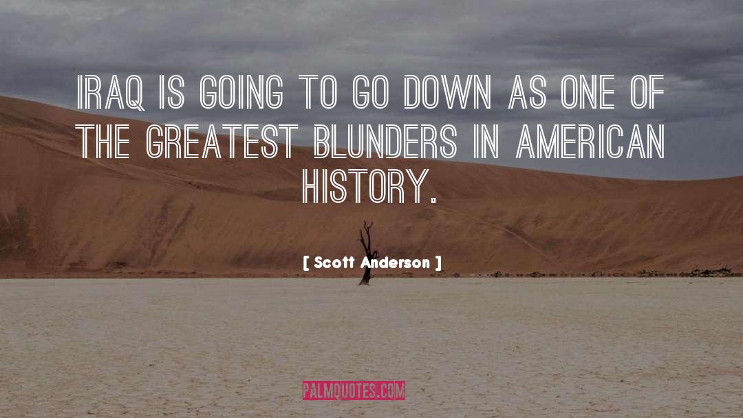 Blunders quotes by Scott Anderson