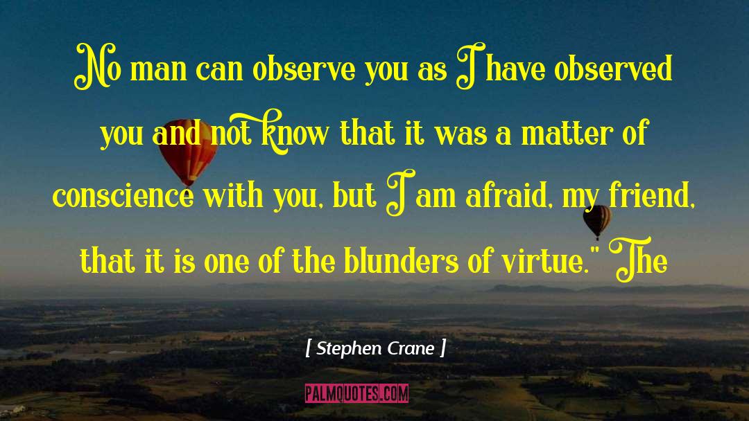 Blunders quotes by Stephen Crane