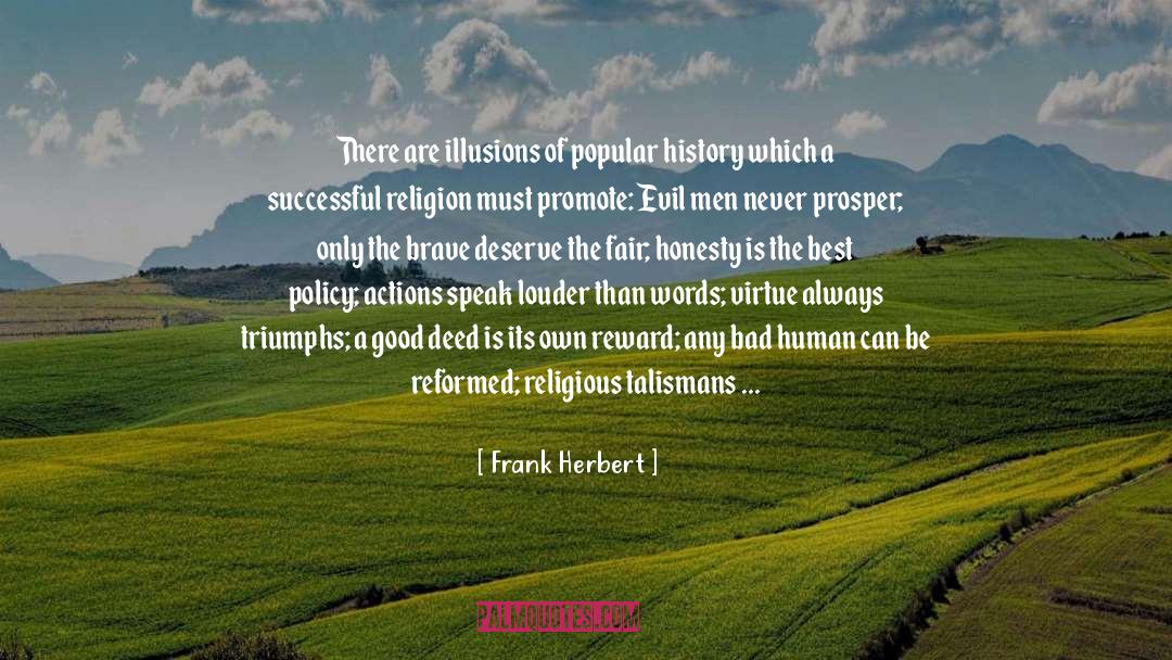 Blunt Honesty quotes by Frank Herbert