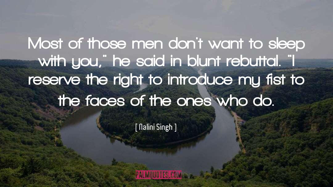 Blunt quotes by Nalini Singh