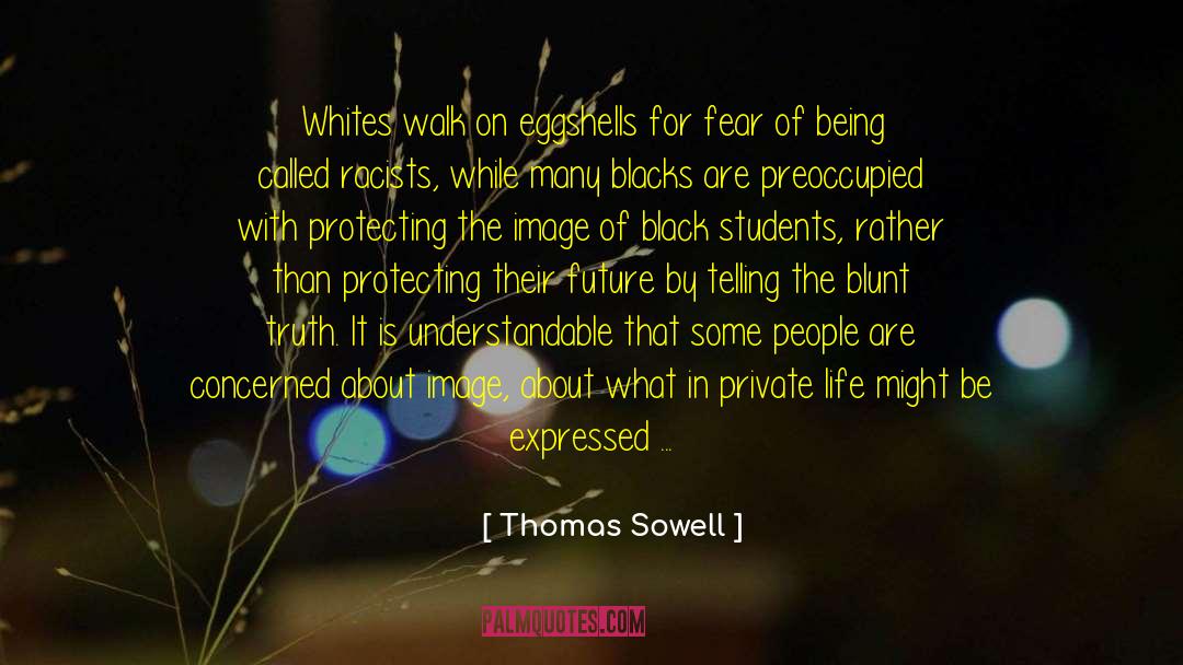 Blunt quotes by Thomas Sowell