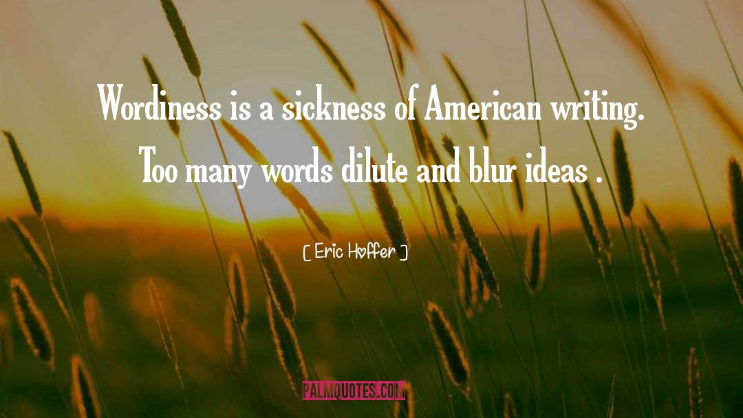 Blur quotes by Eric Hoffer