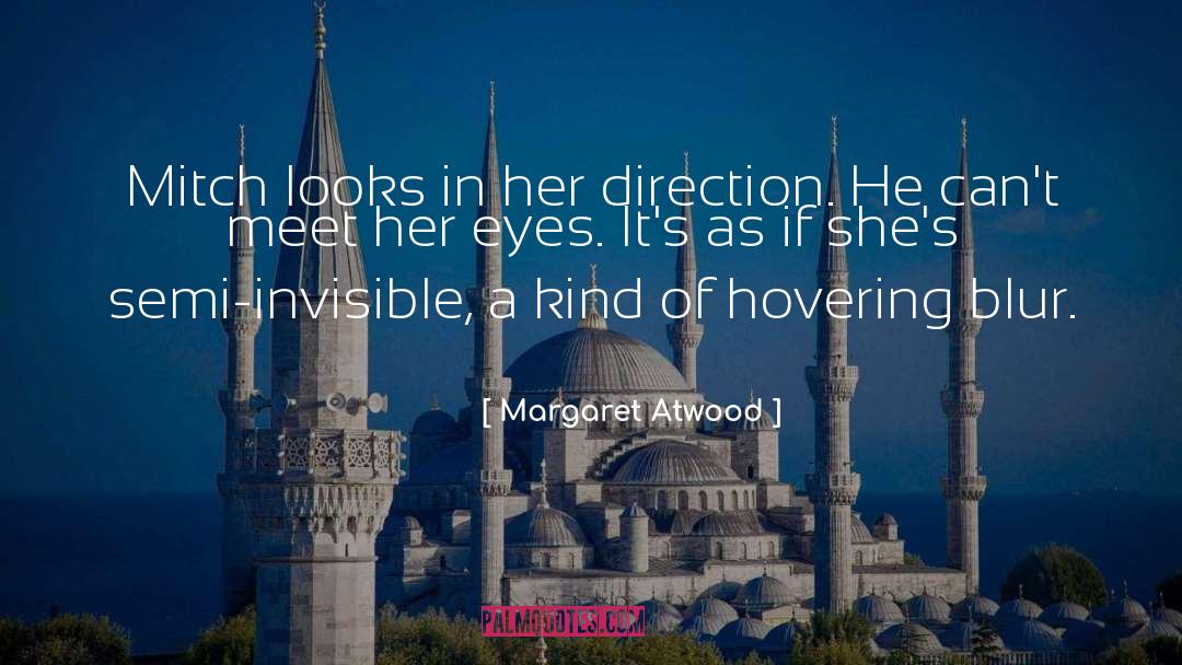 Blur quotes by Margaret Atwood