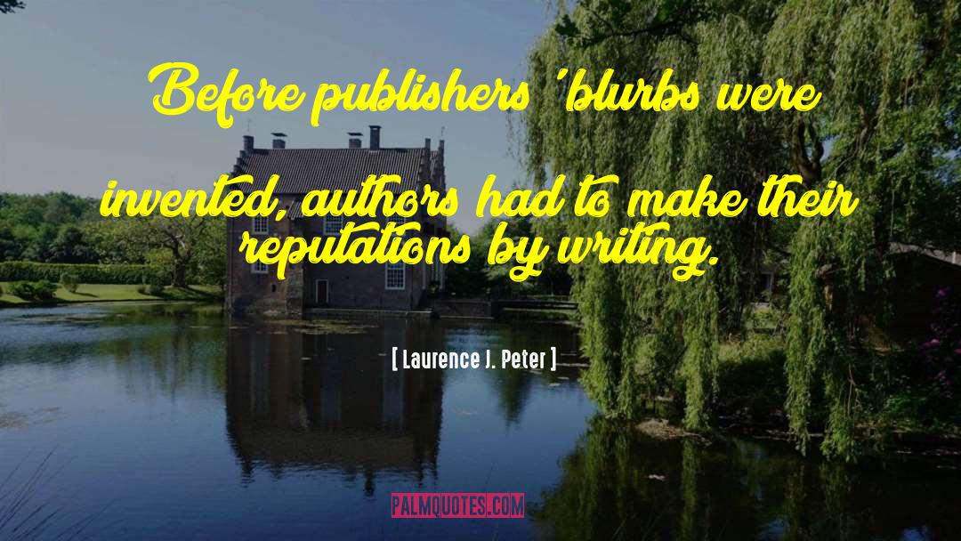 Blurbs quotes by Laurence J. Peter