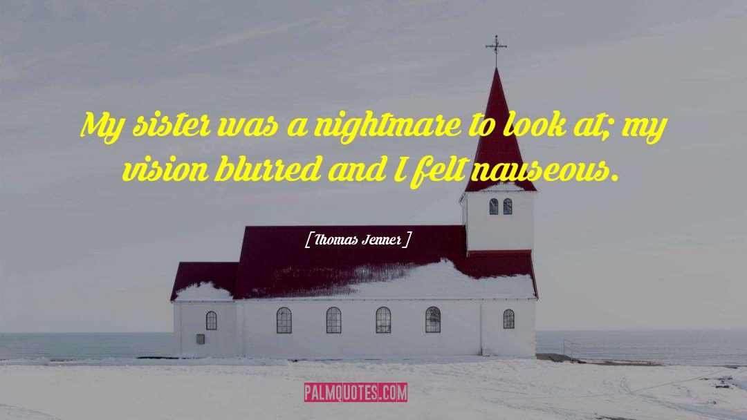 Blurred quotes by Thomas Jenner